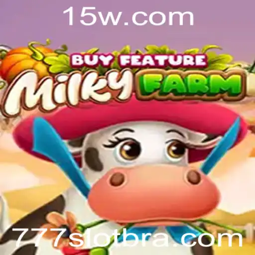 Descubra a Emoção do MilkyFarmBuyFeature: Um Jogo de Slot 777 Inovador