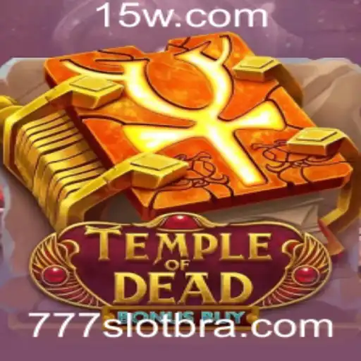 Explorando o Fascinante Jogo Temple of Dead Bonus Buy no Mundo dos Slots 777
